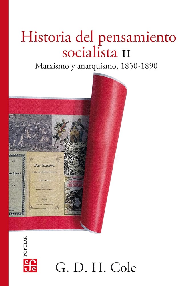 Historia del pensamiento socialista, II Marxismo y anarquismo