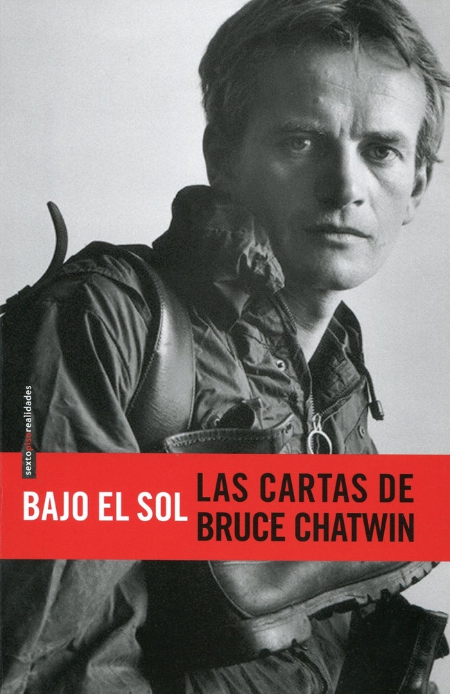 Bajo el sol, las cartas de bruce chatwin