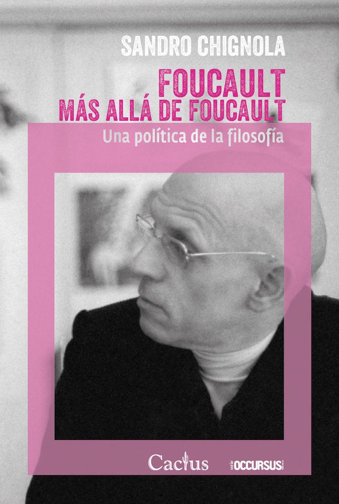 Foucault mas alla de Foucault