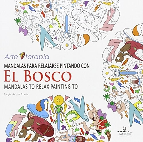 Mandalas para relajarse pintando con El Bosco