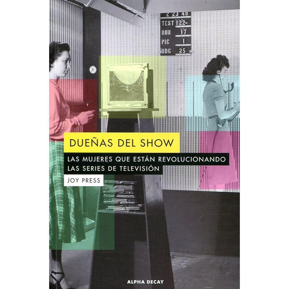 Dueñas del show