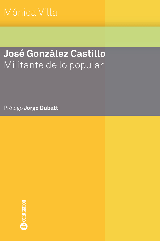 José González Castillo: Militante de lo popular