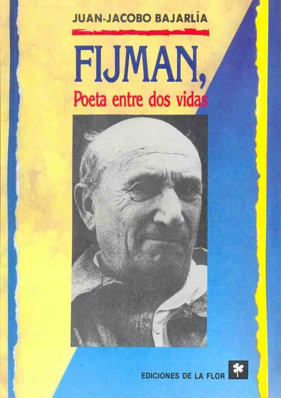 Fijman. Poeta entre dos vidas