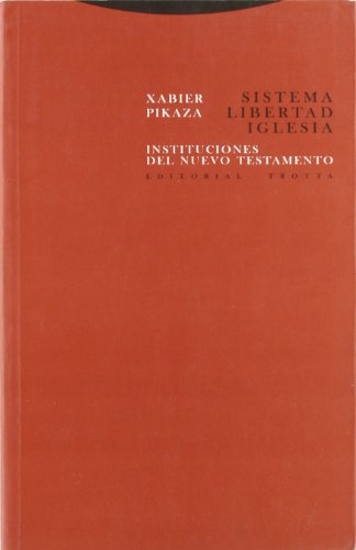 sistema libertad iglesia instituciones del n