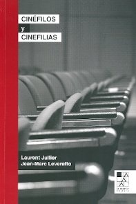 Cinefilos y cinefilias