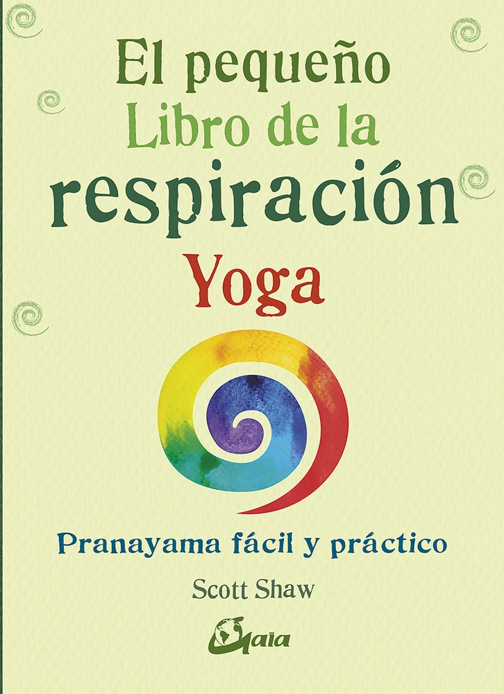 El pequeño libro de la respiracion yoga