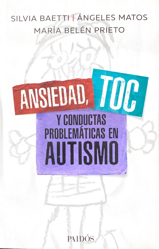 Ansiedad, TOC y conductas problemáticas en autismo