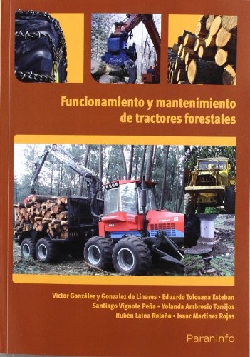 Funcionamiento y mantenimiento de tractores forestales