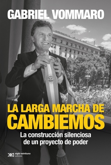 La Larga marcha de Cambiemos