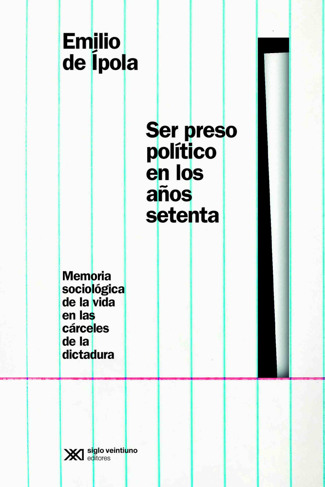 Ser preso politico en los años setenta