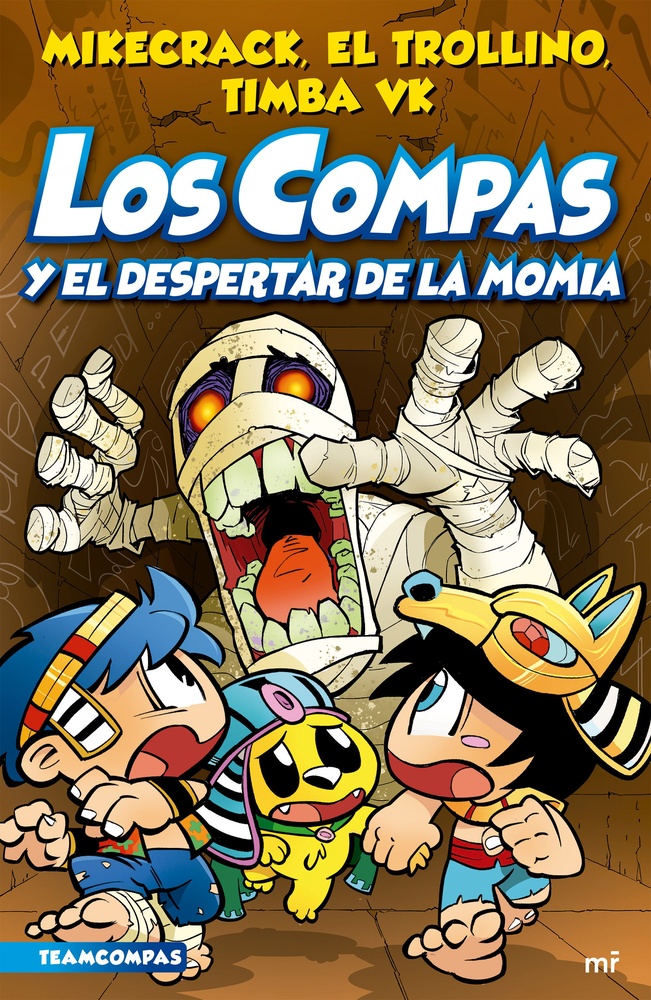 Los Compas y el despertar de la momia