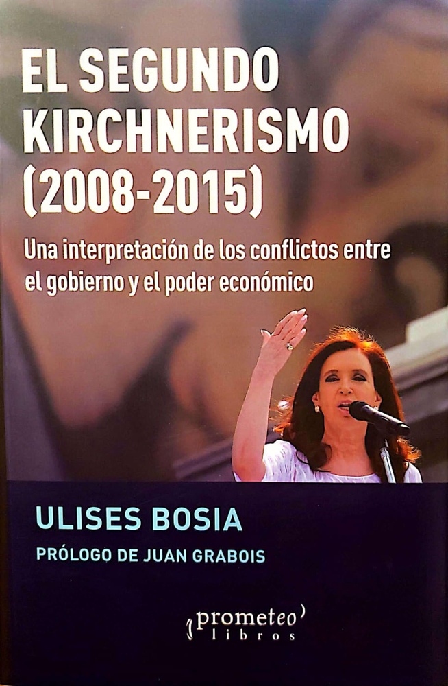 El segundo kirchnerismo (2008-2015)