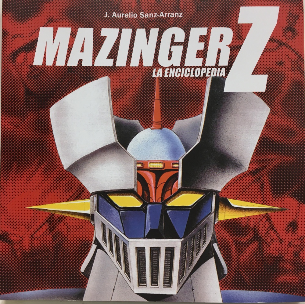 Mazinger Z. La enciclopedia