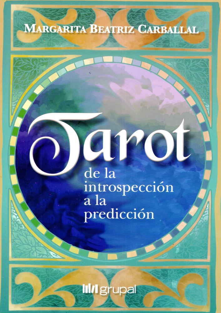 Tarot de la introspeccion a la prediccion