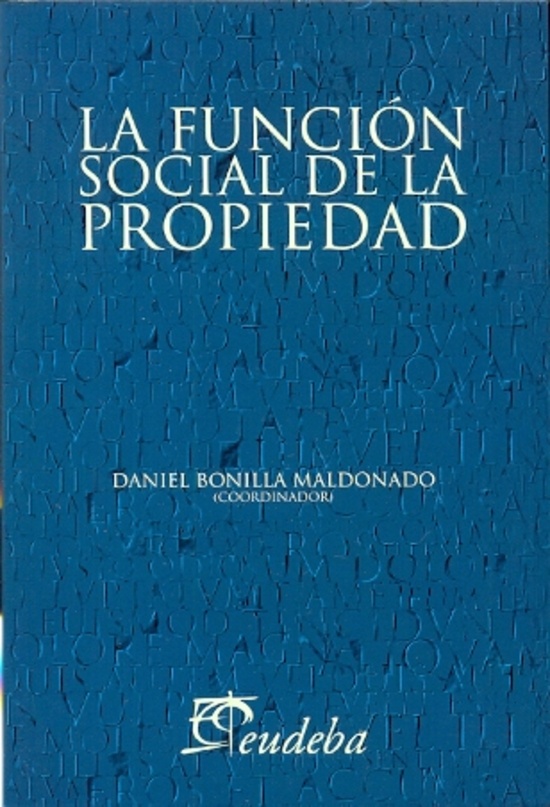 La Funcion social de la propiedad