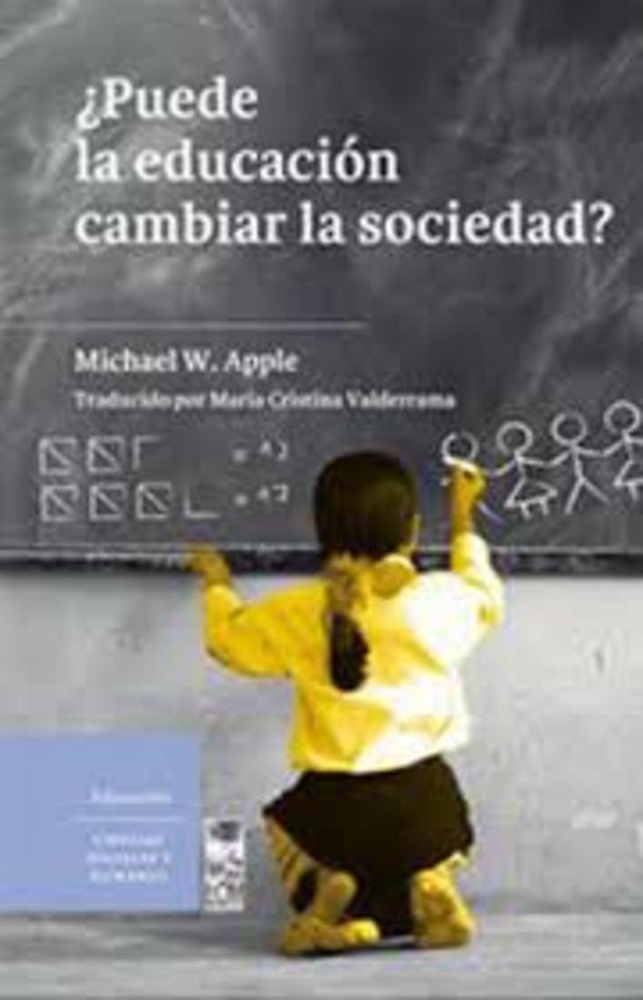 Puede la educacion cambiar la sociedad?