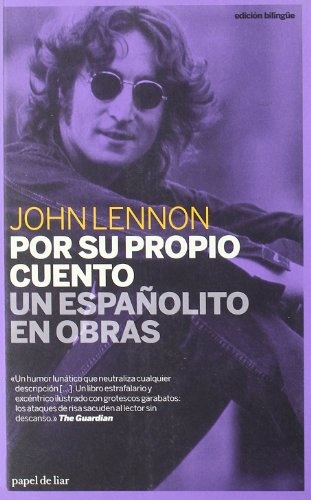 John Lennon por su propio cuento. Un españolito en obras