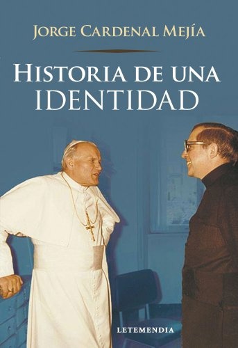 Historia de una identidad