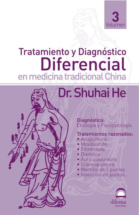 Tratamiento y diagnostico diferencial en medicina tradicional China VOL 3