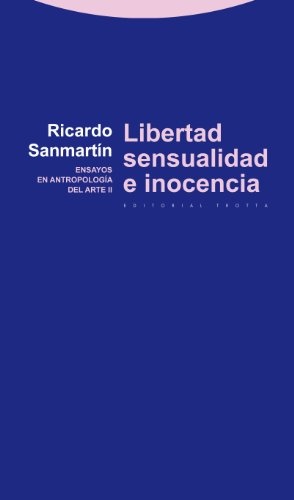 libertad, sensualidad e inocencia