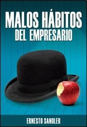 Malos Hábitos del Empresario