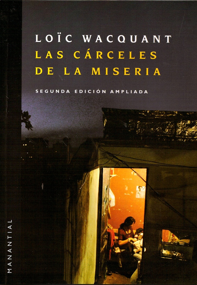 Las carceles de la miseria