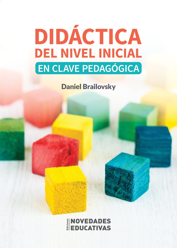 Didactica del nivel inicial en clave pedagogica