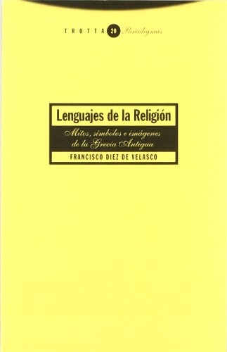 lenguajes de la religion, los. mitos, simb