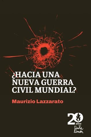 ¿Hacia una nueva guerra civil mundial?