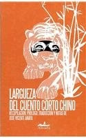 Largueza del cuento corto chino