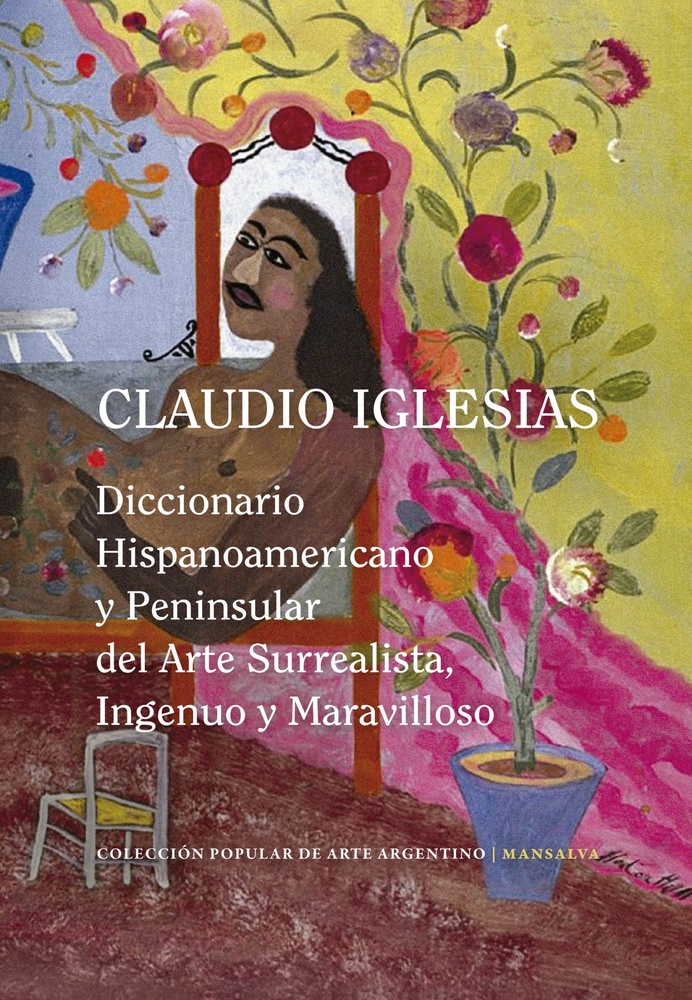 Diccionario Hispanoamericano y Peninsular del Arte Surrealista, Ingenuo y Maravilloso