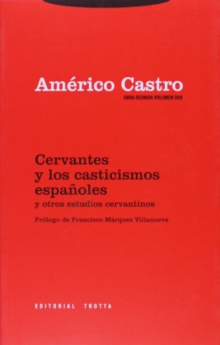 cervantes y los casticismos españoles y otro