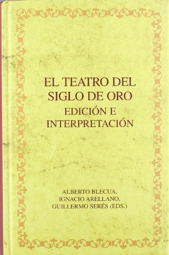 El Teatro del Siglo de Oro