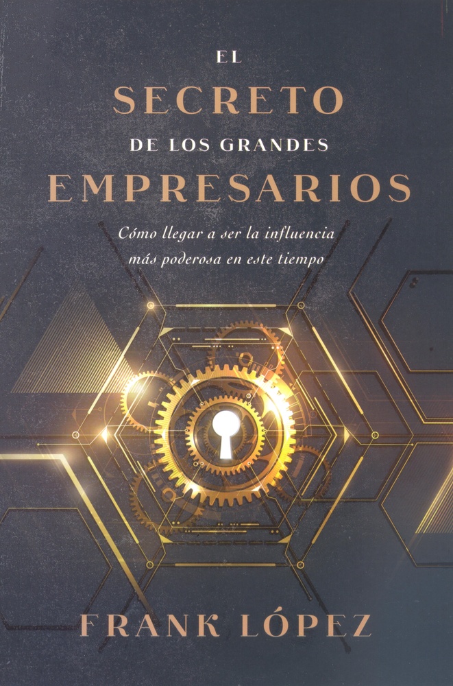 El secreto de los grandes empresarios