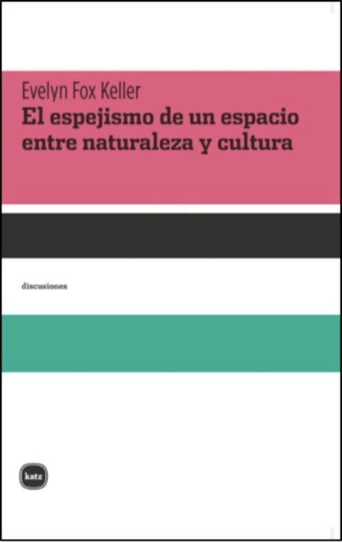 El espejismo de un espacio entre naturaleza y cultura