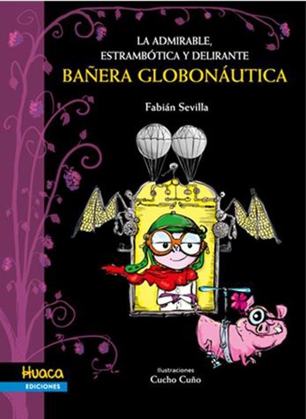 La admirable, estrambótica y delirante bañera globonáutica