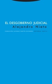 El desgobierno judicial