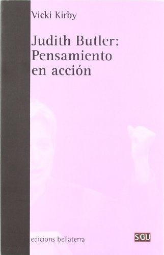 Judith Butler: Pensamiento en accion