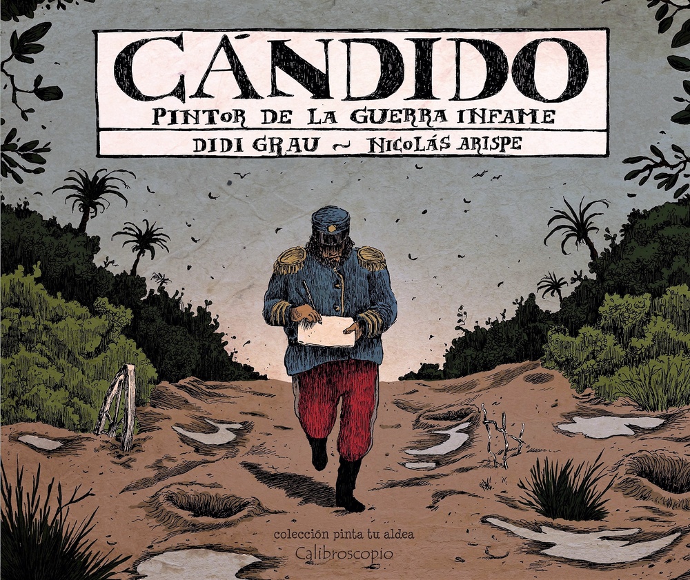 Candido. Pintor de la guerra infame