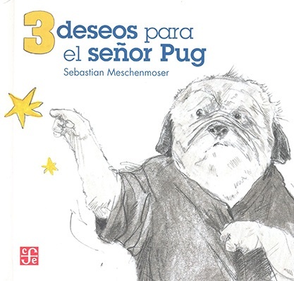 3 deseos para el señor Pug