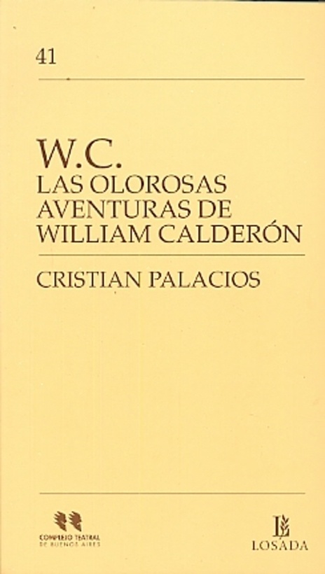 las Olorosas aventuras de William Calderón