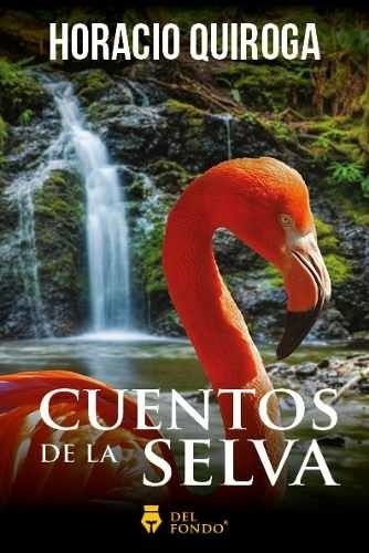 Cuentos de la selva