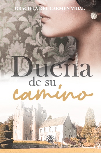 Dueña De Su Camino