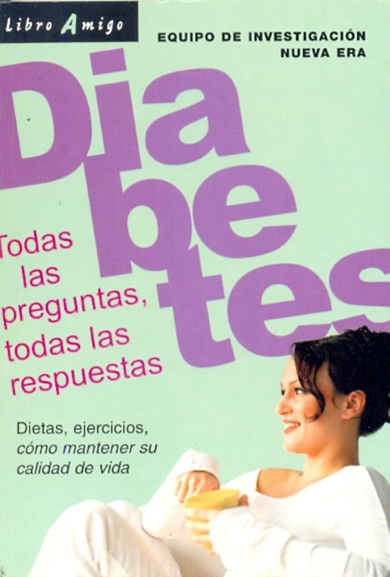 Diabetes: todas las preguntas, todas las respuestas