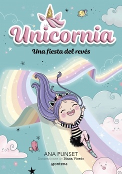 Una fiesta del revés (Unicornia 2)