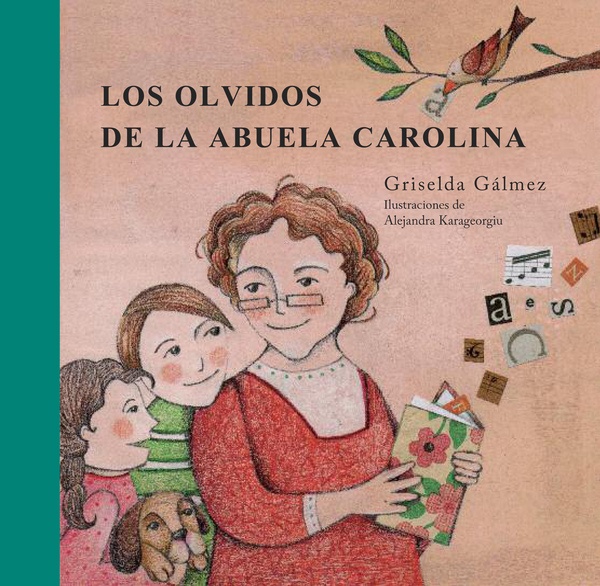 Los olvidos de la abuela carolina