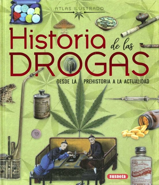 Historia de las Drogas Desde la Prehistoria a la Actualidad