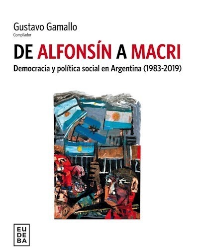 De Alfonsin a Macri