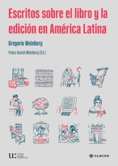 Escritos sobre el libro y la edicion en America Latina