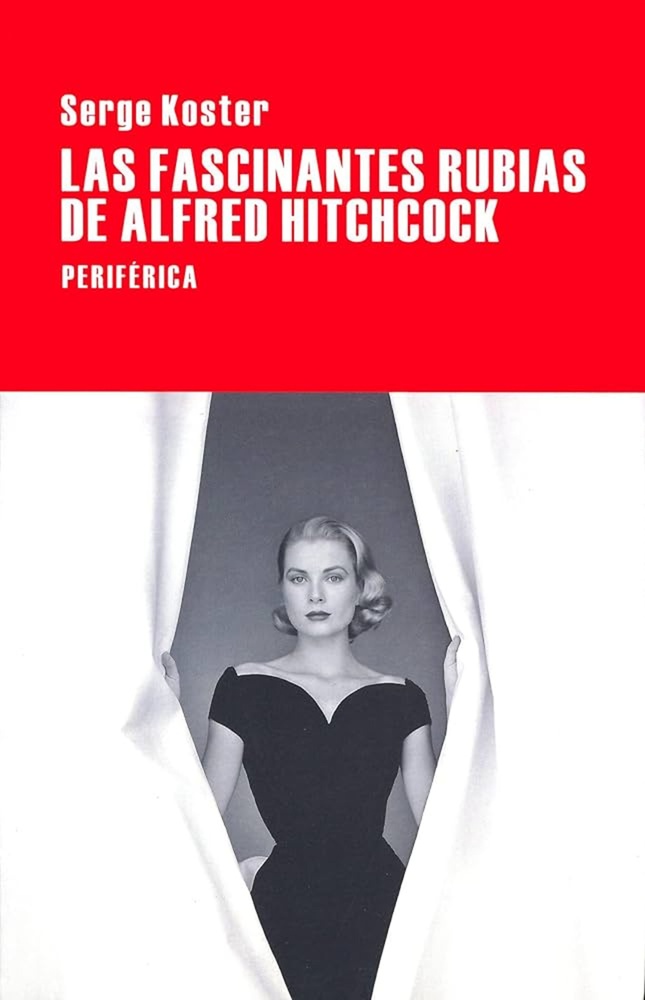 Las Fascinantes rubias de Alfred Hitchcock